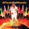 Fiesta Pal Mundo - Mr Black El Presidente lyrics