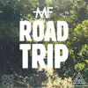 Road Trip (Deluxe Edition) album lyrics, reviews, download