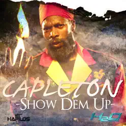Show Dem Up - Single - Capleton Show Dem Up - Single - Capleton