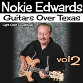 Guitars over Texas, Vol. 2 - ノーキー・エドワーズ & Light Crust Doughboys