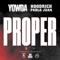 Proper (feat. HoodRich Pablo Juan) artwork