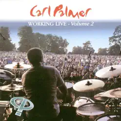 Working Live (Vol. 2) - Carl Palmer Working Live (Vol. 2) - Carl Palmer
