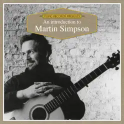 An Introduction to Martin Simpson - Martin Simpson