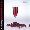 K CAMP - Cranberry Juice