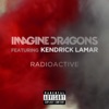 Imagine Dragons - Radioactive (feat. Kendrick Lamar)