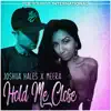 Stream & download Hold Me Close - Single