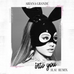 Ariana Grande - Into You