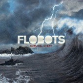 Flobots - By the Time You Get This Message...