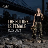 Roxy Coss - Nasty Women Grab Back