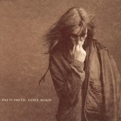 Gone Again - Patti Smith