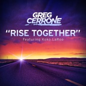 Rise Together (feat. Koko LaRoo) [Radio Edit] artwork