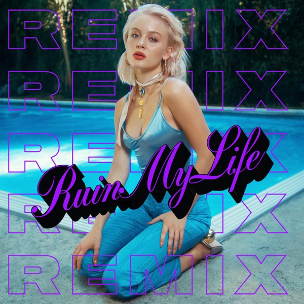 Zara Larsson - Ruin My Life (Futose Mix)
