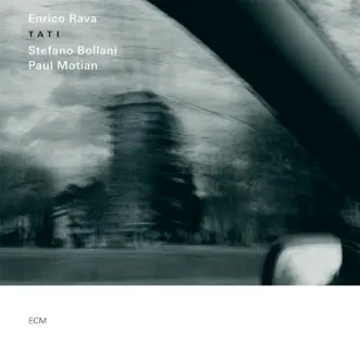 TATI by Enrico Rava, Paul Motian & Stefano Bollani album reviews, ratings, credits