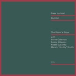 Dave Holland & Dave Holland Quintet - The Razor's Edge