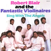 Robert Blair and the Fantastic Violinaires - So Much To Shout About