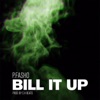 Bill It Up - Single