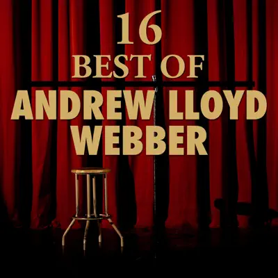 16 Best of Andrew Lloyd Webber - Orlando Pops Orchestra 16 Best of Andrew Lloyd Webber - Orlando Pops Orchestra