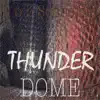 Thunderdome - Single album lyrics, reviews, download