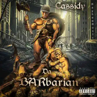 Da BARbarian by Cassidy album reviews, ratings, credits