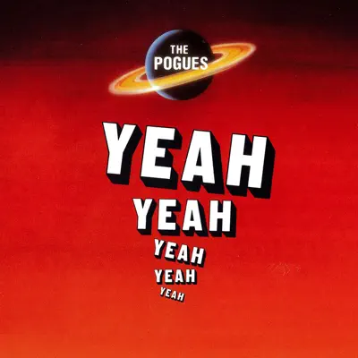 Yeah, Yeah, Yeah, Yeah, Yeah - EP - The Pogues