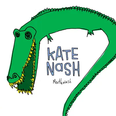 Mouthwash - Single - Kate Nash