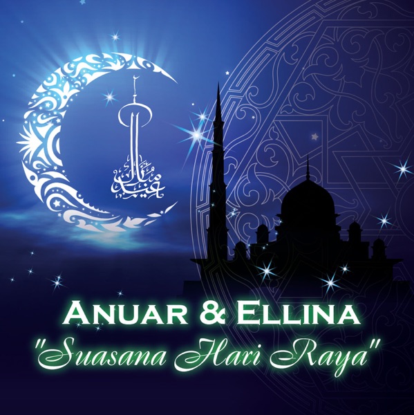 Anuar Zain - Suasana Hari Raya