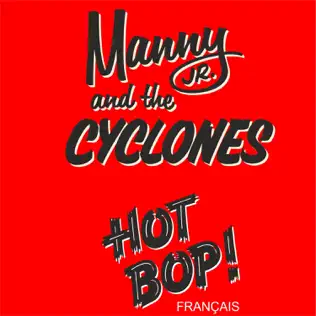 ladda ner album Manny Jr And The Cyclones - Hot Bop