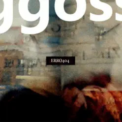 Erro404 - EP - GGOSS Erro404 - EP - GGOSS