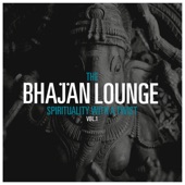 The Bhajan Lounge (Spirituality with a Twist, Vol. 1) artwork
