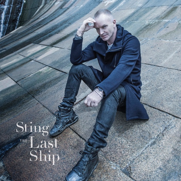 The Last Ship - Sting