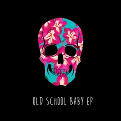 Old School Baby EP - Northern Lite