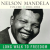 Long Walk To Freedom Vol 1 - Nelson Mandela