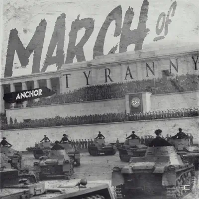 March of Tyranny - EP - Anchor