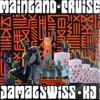 Mainland Cruise (feat. Kj Sunmon) - Single