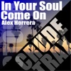 In Your Soul / Come on - Single
