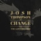 Same 'Ol Plain 'Ol Me - Josh Thompson lyrics