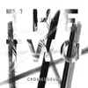 Crossedsouls - The TWO