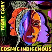 Cosmic Indigenous