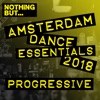Nothing But... Amsterdam Dance Essentials 2018 Progressive