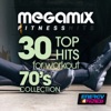 Megamix Fitness 30 Top Hits For Workout 70'S Collection (30 Track Non-Stop Mixed Compilation for Fitness & Workout 125 - 140 Bpm)