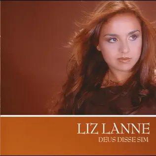 ladda ner album Liz Lanne - Deus Disse Sim