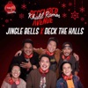 Jingle Bells x Deck The Halls - Single