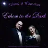 Echoes in the Dark album lyrics, reviews, download