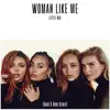 Woman Like Me (Banx & Ranx Remix) - Single album lyrics, reviews, download