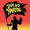 Jah No Partial (feat. Flux Pavilion) - Single album lyrics, reviews, download