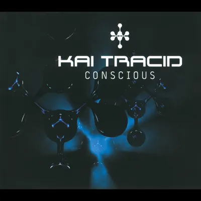 Conscious - EP - Kai Tracid