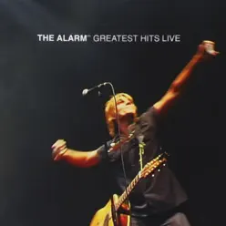 Greatest Hits Live - The Alarm