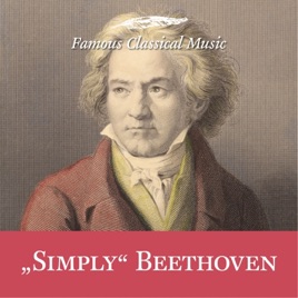 Beethoven - The Best Of Classical Music