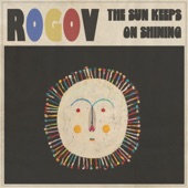 Rogov - The Sun Keeps on Shining