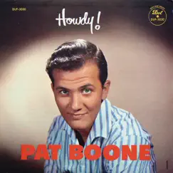 Howdy! by Pat Boone album reviews, ratings, credits